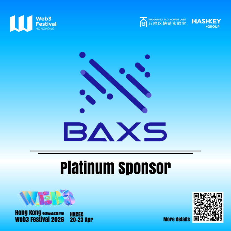 BAXS Announced as Platinum Sponsor at Hong Kong Web3 Festival 2026